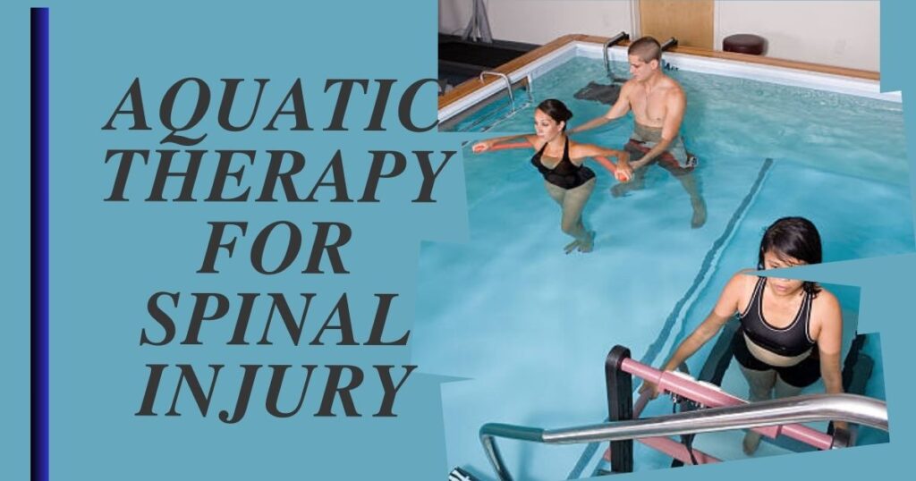 Aquatic Therapy For Spinal Injury : स्पाइनल इंजुरी के बाद रिकवरी के लिए जलीय थेरेपी और पूल व्यायाम