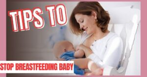 बच्चे को दूध छुड़ाने का तरीका - Tips To stop Breastfeeding Baby