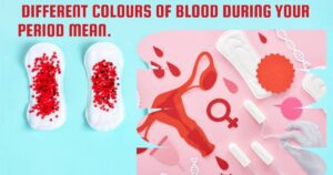 काला, लाल ,ग्रे, ब्राऊन, अपने Period Blood Colour से जानें : कितनी हेल्दी हैं आप | Expert Guide