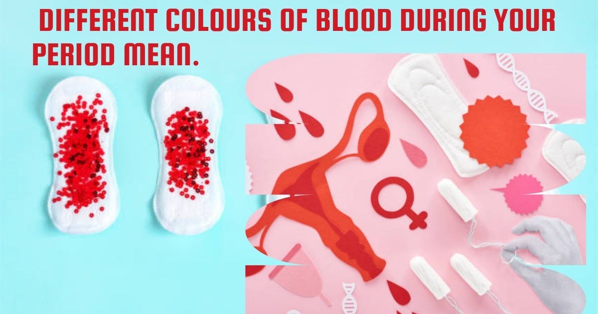 काला, लाल ,ग्रे, ब्राऊन, अपने Period Blood Color से जानें : कितनी हेल्दी हैं आप | Expert Guide