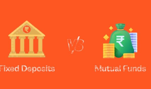 Fixed Deposits vs Mutual Funds: 2025 में फिक्स्ड डिपॉजिट (FD) vs म्यूचुअल फंड्स: कौन सा निवेश सही है?