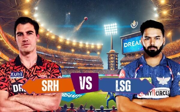 IPL 2025 Dream11 टीम टिप्स: SRH vs LSG Prediction मुकाबले की पूरी जानकारी, पिच रिपोर्ट और बेस्ट फैंटेसी टीम