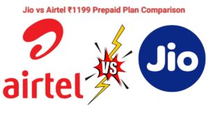 Jio vs Airtel ₹1199 Prepaid Plan Comparison: किसका प्लान है ज्यादा वैल्यू फॉर मनी?कंपनी दे रही अमेजन प्राइम और 22+ OTT