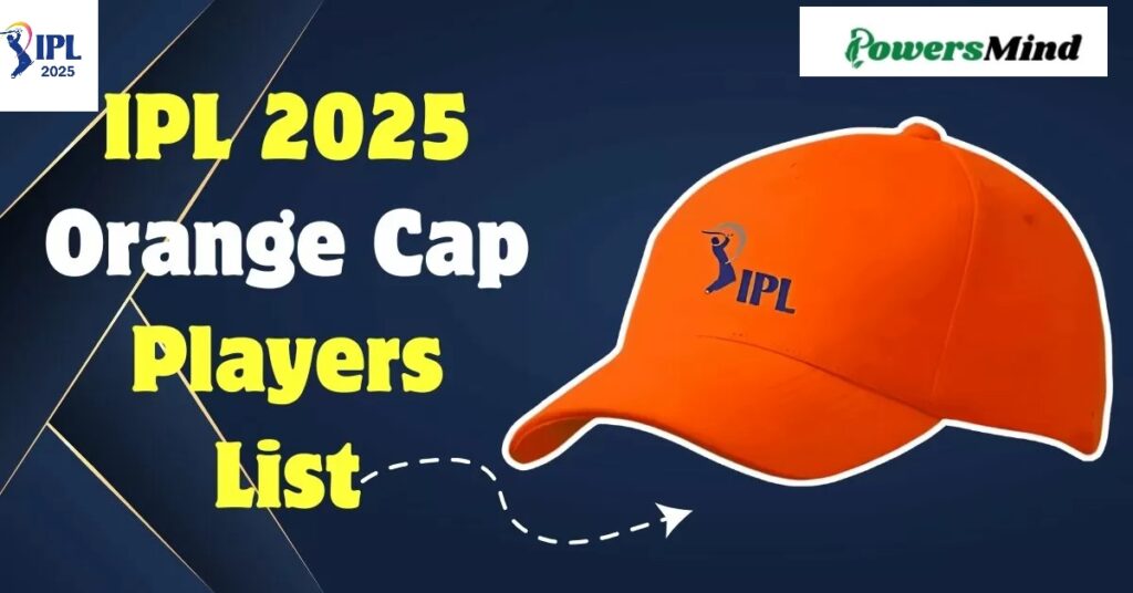 IPL 2025 Orange Cap Update: संजू सैमसन टॉप-10 में शामिल, श्रेयस अय्यर को खराब फॉर्म से नुकसान