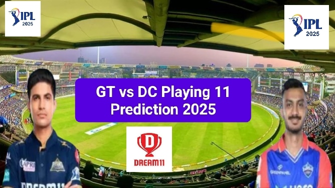 GT vs DC Dream11 Team & Playing 11 Prediction: शुभमन गिल या जोस बटलर को बनाएं कप्तान? जानें संभावित प्लेइंग इलेवन