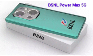 BSNL Power Max 5G: मिलिट्री ग्रेड प्रोटेक्शन, 280MP कैमरा और 6800mAh बैटरी के साथ BSNL का पहला 5G स्मार्टफोन