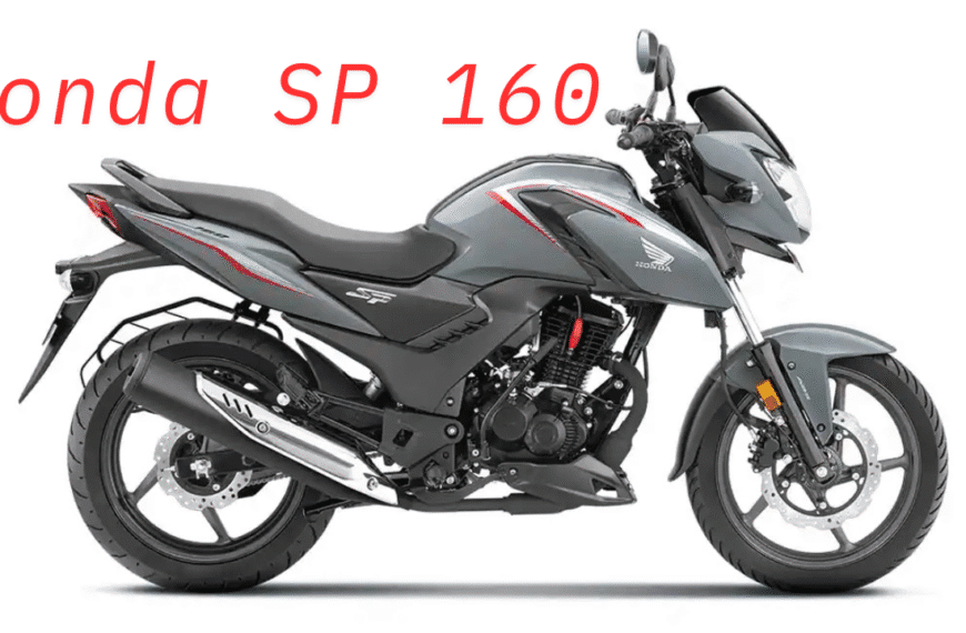 Honda SP 160 2025:Apache की वाट लगाने आ गई, दमदार माइलेज, स्टाइलिश लुक और बजट में – रोजाना की सवारी के लिए परफेक्ट बाइक!