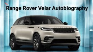 मिडिल क्लास के लिए सपना, अमीरों की हकीकत: भारत में लॉन्च हुई Range Rover Velar Autobiography,पेट्रोल के साथ डीजल इंजन, जानें कीमत